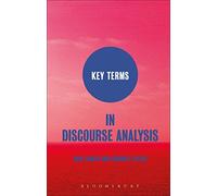 Key Terms in Discourse Analysis