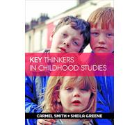Key thinkers in childhood studies