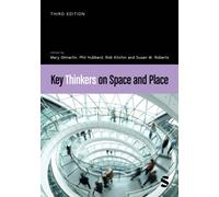 Key Thinkers on Space and Place