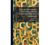 Key to Advanced Tests in German Composition and Grammar