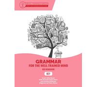 Key to Red Workbook - A Complete Course for Young Writers, Aspiring Rhetoricians, and Anyone Else Who Needs to Understand How English Works: 0 (Grammar for the Well-Trained Mind)