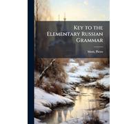 Key to the Elementary Russian Grammar