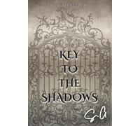 Key To The Shadows (The Gatekeepers)