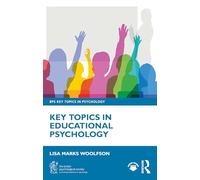 Key Topics in Educational Psychology (BPS Key Topics in Psychology)