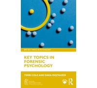 Key Topics in Forensic Psychology