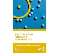 Key Topics in Forensic Psychology (BPS Key Topics in Psychology)