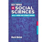 Key Topics in Social Science: An A-Z Guide for Student Nurses