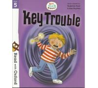 Key Trouble - Biff, Chip & Kipper- Stage 5: Read with Oxford - Oxford Reading Tree
