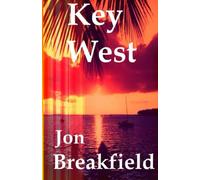 Key West: Tequila, a Pinch of Salt and a Quirky Slice of America