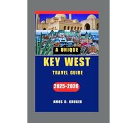 KEY WEST TRAVEL GUIDE 2025-2026