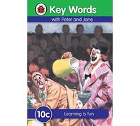 Key Words: 10c Learning is fun
