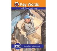 Key Words: 12b Mountain Adventure: (Key Words)