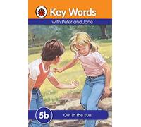 Key Words: 5b Out in the sun