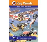 Key Words: 9b Jump from the sky