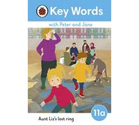 Key Words with Peter and Jane Level 11a - Aunt Liz's Lost Ring