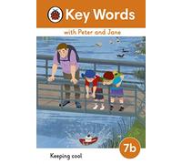 Key Words with Peter and Jane Level 7b - Keeping Cool