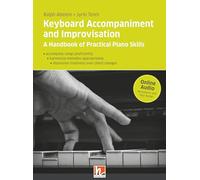 Keyboard Accompaniment and Improvisation: A Handbook of Practical Piano Skills