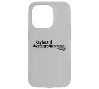 Keyboard Catastrophe Cute Silly Jokes for Folks Who Love Cat Case for iPhone 15 Pro