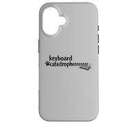 Keyboard Catastrophe Cute Silly Jokes for Folks Who Love Cat Case for iPhone 16