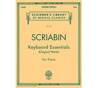 Keyboard Essentials - A Collection of Easier Works: Schirmer Library of Classics Volume 2012 Piano Solo (Schirmer's Library of Musical Classics)