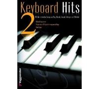 Keyboard Hits 2: 100 der schonsten Songs aus Po, Bessler, Opgenoorth.