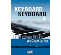 Keyboard – 100 Best Melodies from Classical to Pop – Songbook – For Keyboard (Easy Arrangements)