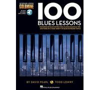Keyboard Lesson Goldmine: 100 Blues Lessons (Includes Online Access Code): Keyboard Lesson Goldmine Series