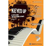 Keyed Up Book 5 - Orange Book (with CD): A Fifth Tutor for Electronic Keyboard, Intermediate, Grade 3