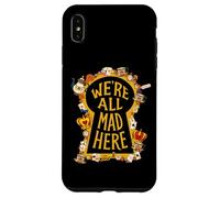 Keyhole We're all Mad Here Quote, Alice in Wonderland Novel Case for iPhone XS Max