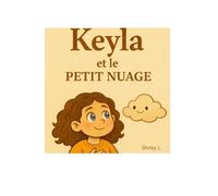 Keyla et le petit nuage