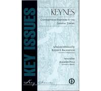 Keynes Contemporary Responses To General Theory: Contemporary Responses to the General Theory: No. 21 (Key Issues S.)