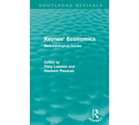 Keynes' Economics (Routledge Revivals): Methodological Issues