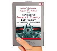 Keynes’s General Theory for Today: Contemporary Perspectives
