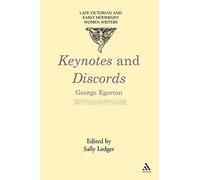 Keynotes and Discords: Late Victorian and Early Modernist Women Writers