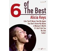 Keys, Alicia - Alicia Keys: (Piano, Vocal, Guitar) (Six of the Best) (6 of the Best)
