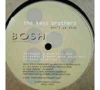 Keys Brothers - Don't Ya Stop - Keys Brothers 12"