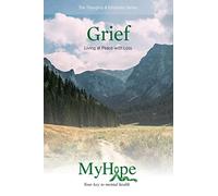 Keys for Living: Grief: Living at Peace with Loss