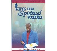 KEYS FOR SPIRITUAL WARFARE
