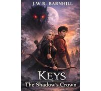 Keys: The Shadow's Crown: 1