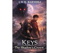 Keys: The Shadow's Crown