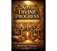 Keys to Divine Progress: Your Guide post to Unlocking Stagnation