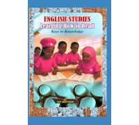 KEYS TO KNOWLEDGE: ENGLISH STUDIES:LEARNING HOW TO READ