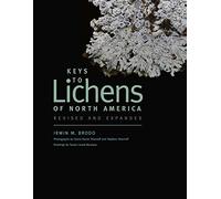 Keys to Lichens of North America: Revised and Expanded