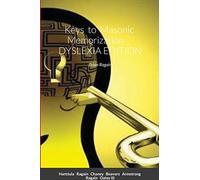 Keys to Masonic Memorization: Dyslexia Edition