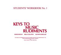 Keys to Music Rudiments: Students' Workbook No. 1