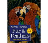 Keys to Painting - Fur & Feathers