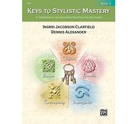 Keys To Stylistic Mastery 3