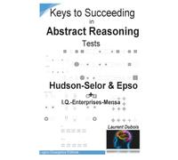 KEYS TO SUCCEEDING IN ABSTRACT REASONING: EPSO-HUDSON-SELOR-JOBPOL