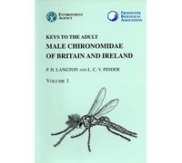 Keys to the Adult Male Chironomidae of Britain and Ireland: v.1 and v.2 (FBA Scientific Publication)