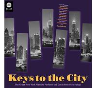 Keys to the City - Great New York Pianists Perform by Leon Fleisher